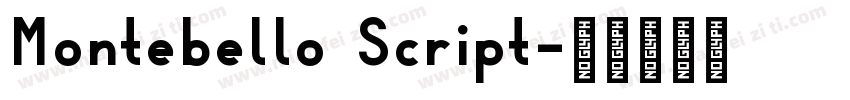 Montebello Script字体转换